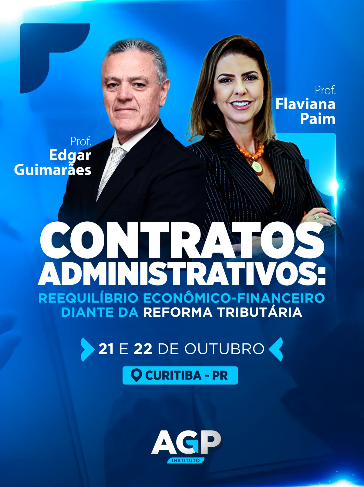 Contratos Administrativos: Reequilíbrio Econômico-Financeiro diante da Reforma Tributária — Curitiba, 21 e 22 de outubro Banner do curso Contratos Administrativos: Reequilíbrio Econômico-Financeiro diante da Reforma Tributária, com os professores Edgar Guimarães e Flaviana Paim, em Curitiba, nos dias 21 e 22 de outubro